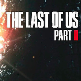 Naughty Dog дали комментарий насчет релиза The Last of Us 2 на PC
